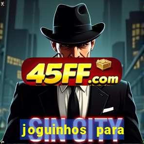 joguinhos para ganhar dinheiro